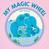 My Magic Wheel - Wild Animals My Magic Wheel - Wild Animals