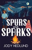 Spurs and Sparks Spurs and Sparks