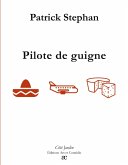 Pilote de guigne Pilote de guigne