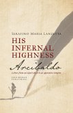 His Infernal Highness Arcibaldo His Infernal Highness Arcibaldo