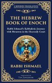 The Hebrew Book of Enoch (Enoch III) The Hebrew Book of Enoch (Enoch III)