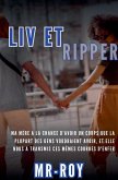 Liv et Ripper Liv et Ripper