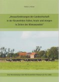 Herausforderungen der Landwirtschaft in der Krummhörn früher, heute und morgen in Zeiten des Klimawandels Herausforderungen der Landwirtschaft in der Krummhörn früher, heute und morgen in Zeiten des Klimawandels