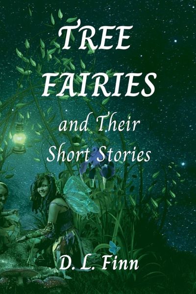 Tree Fairies and Their Short Stories