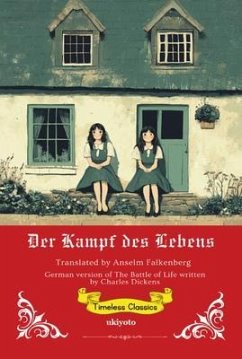 Cover Der Kampf des Lebens   German Translation of The Battle of Life (eBook, ePUB)