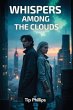 Whispers Among The Clouds (eBook, ePUB) - Bild 1