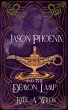 Jason Phoenix and the Demon Lamp - Bild 1
