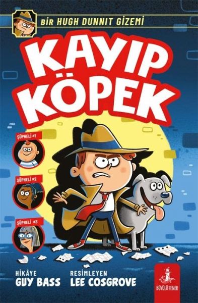 Kayip Köpek - Bir Hugh Dunnit Gizemi Kayip Köpek - Bir Hugh Dunnit Gizemi