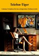 Telefon-Tiger - Bild 1
