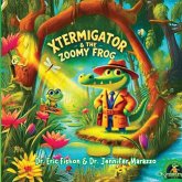 XTERMIGATOR Kids The Zoomy Frog XTERMIGATOR Kids The Zoomy Frog