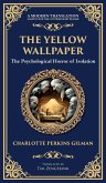 The Yellow Wallpaper The Yellow Wallpaper
