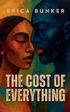 The Cost of Everything - Bunker, Erica