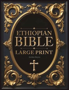 Ethiopian Bible in English Complete [LARGE PRINT] - Reyes, Jordan