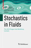 Stochastics in Fluids Stochastics in Fluids