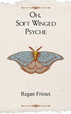 Cover Oh, Soft Winged Psyche