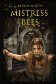 Mistress of Bees Mistress of Bees