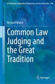 Common Law Judging and the Great Tradition Common Law Judging and the Great Tradition