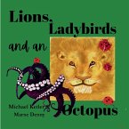 Lions, Ladybirds and an Octopus