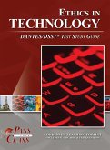 Ethics in Technology DANTES / DSST Test Study Guide Ethics in Technology DANTES / DSST Test Study Guide