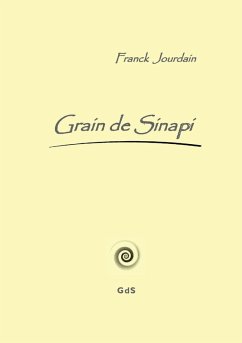 Grain de Sinapi - Jourdain, Franck Grain de Sinapi - Jourdain, Franck