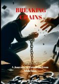 Breaking Chains Breaking Chains