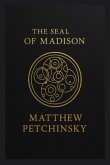 The Seal of Madison The Seal of Madison