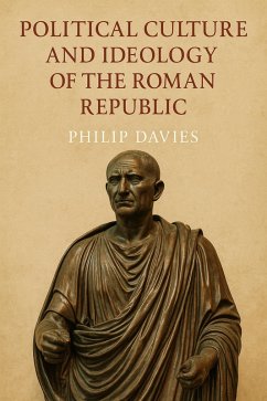 Cover Political Culture and Ideology of the Roman Republic (eBook, ePUB)