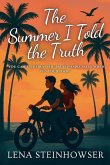 The Summer I Told the Truth The Summer I Told the Truth