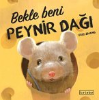 Bekle Beni Peynir Dagi Ciltli Bekle Beni Peynir Dagi Ciltli