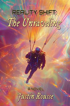 Reality Shift: The Unraveling (eBook, ePUB) Cover Reality Shift: The Unraveling (eBook, ePUB)