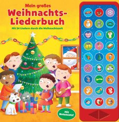 Cover Mein großes Weihnachtsliederbuch - Mit 24 Liedern durch die Weihnachtszeit - 27-Button-Soundbuch - Hardcover-Buch mit 27 Melodien und Geräuschen