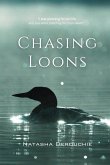 Chasing Loons Chasing Loons