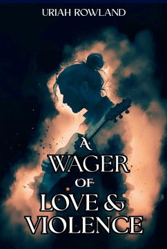 Cover A Wager of Love and Violence