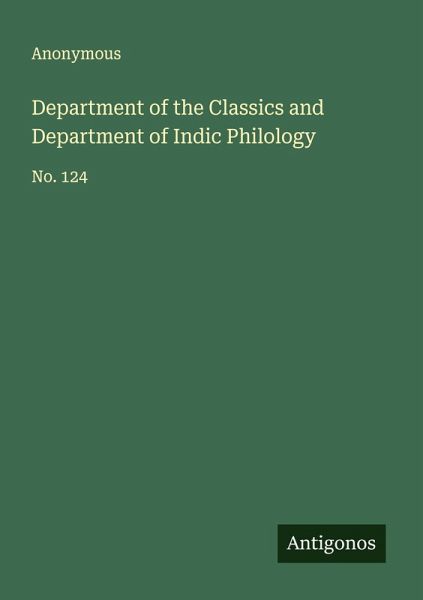 Department of the Classics and Department of Indic Philology Department of the Classics and Department of Indic Philology
