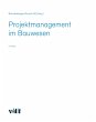Projektmanagement im Bauwesen - Bild 1