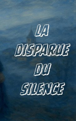 La disparue du silence - Editions, Izzali Inkline