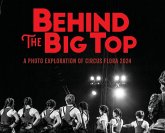 Behind the Big Top Behind the Big Top