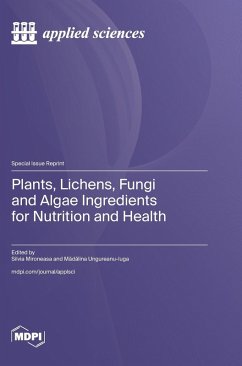 Cover Plants, Lichens, Fungi and Algae Ingredients for Nutrition and Health