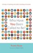 Who Have You Been Called to Be? - Bild 1