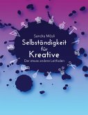Selbständigkeit für Kreative Selbständigkeit für Kreative