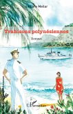 Trahisons polynésiennes Trahisons polynésiennes