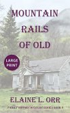 Mountain Rails of Old Mountain Rails of Old