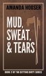 Mud, Sweat, & Tears - Bild 1