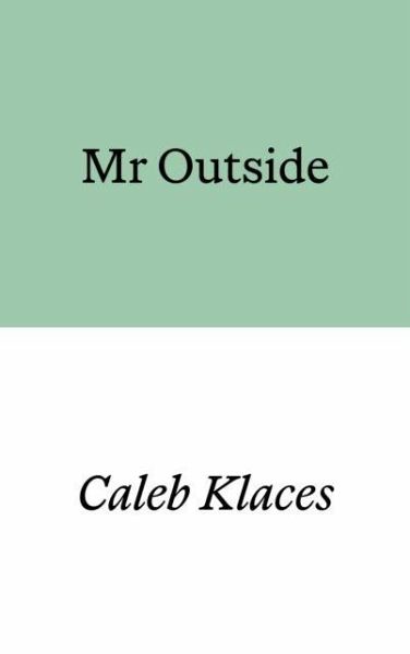 Mr Outside