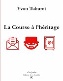 La Course à l'héritage La Course à l'héritage