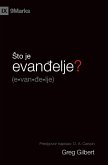 What Is the Gospel? / ¿to je evan¿elje?