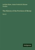 The History of the Province of Moray The History of the Province of Moray