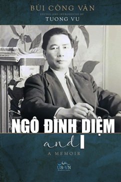Ngô ¿ình Di¿m and I (softcover) - Bui, Cong van