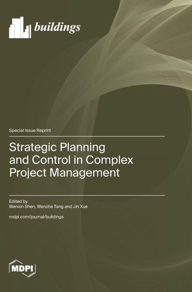 Strategic Planning and Control in Complex Project Management Strategic Planning and Control in Complex Project Management