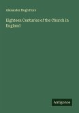 Eighteen Centuries of the Church in England